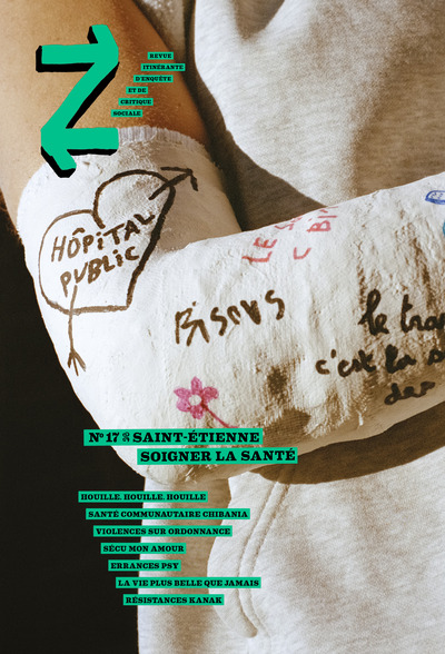 REVUE Z N 17 : SAINT-ETIENNE ; SOIGNER LA SANTE - ILLUSTRATIONS, COULEUR