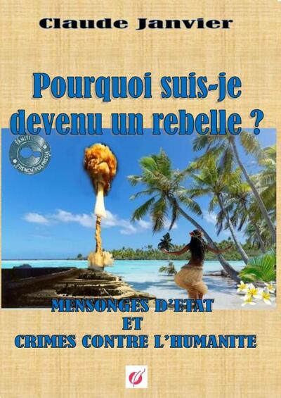 POURQUOI SUIS-JE DEVENU UN REBELLE ?