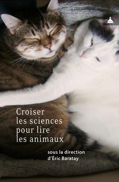 CROISER LES SCIENCES POUR LIRE LES ANIMAUX