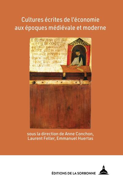 CULTURES ECRITES DE L´ECONOMIE AUX EPOQUES MEDIEVALE ET MODERNE