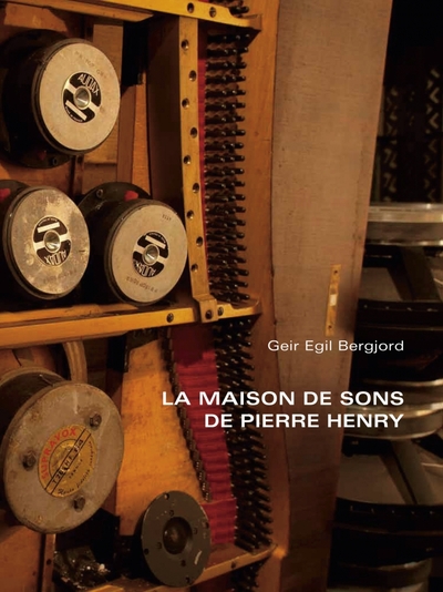 MAISON DE SON DE PIERRE HENRY
