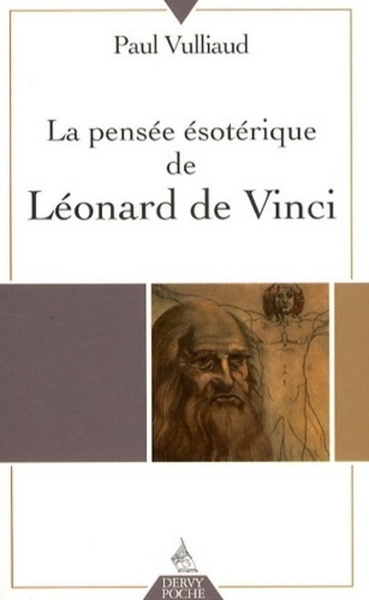 PENSEE ESOTERIQUE DE LEONARD DE VINCI (LA)