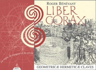 REGLE LE COMPAS ET LE CERCLE LIBER CORAX (LA)