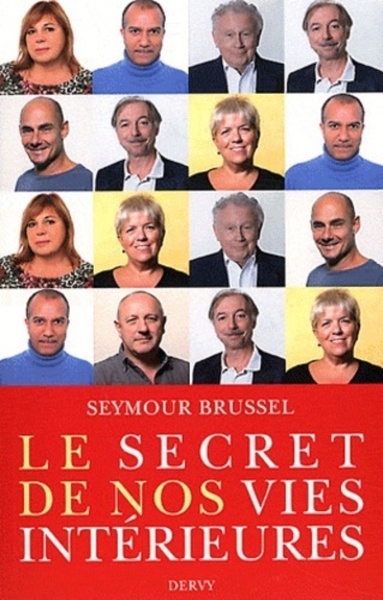 SECRET DE NOS VIES INTERIEURES