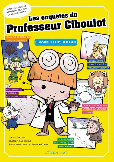 ENQUETES DU PROFESSEUR CIBOULOT - MYSTERE DE LA CROTTE