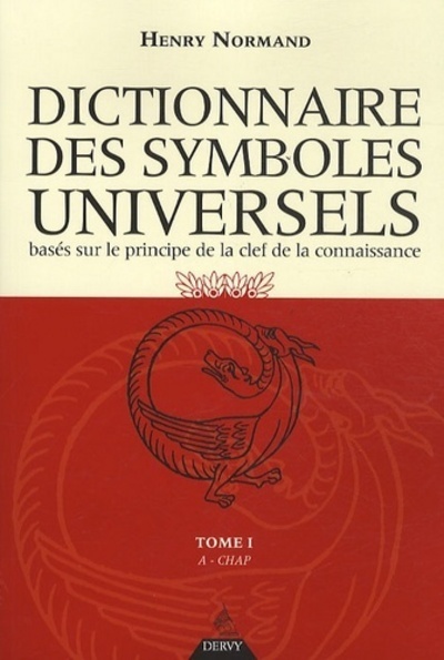 DICTIONNAIRE DES SYMBOLES UNIVERSELS T1 A A CHAP