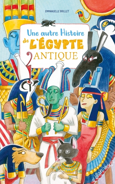 UNE AUTRE HISTOIRE DE L´EGYPTE ANTIQUE