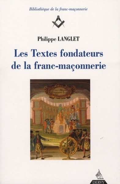 TEXTES FONDATEURS DE LA FRANC MACONNERIE