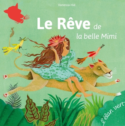 REVE DE LA BELLE MIMI (COLL. PREMIERS PAS) - LE DOUANIER ROUSSEAU