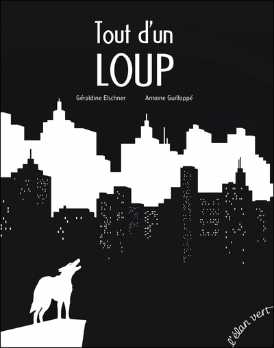 TOUT D´UN LOUP - NOUVELLE EDITION