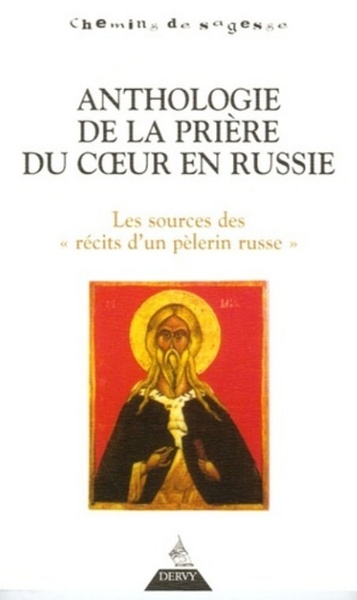 ANTHOLOGIE DE LA PRIERE DU COEUR EN RUSSIE