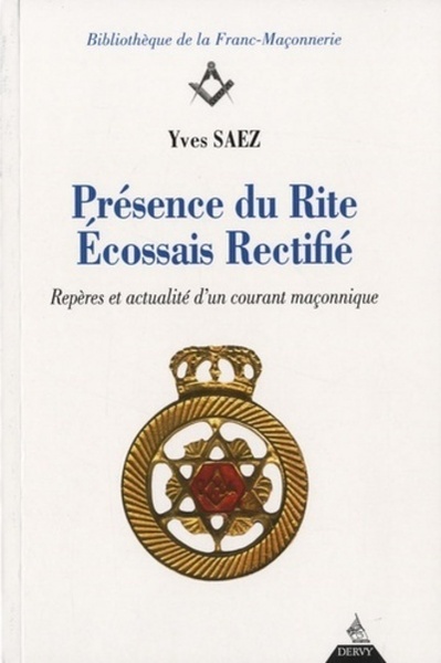 PRESENCE DU RITE ECOSSAIS RECTIFIE