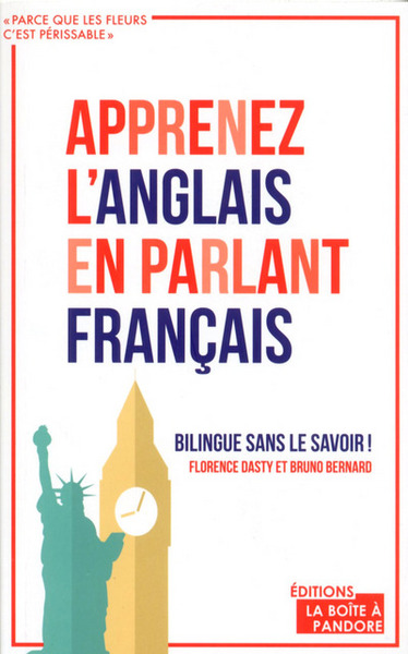 APPRENEZ L´ANGLAIS EN PARLANT FRANCAIS