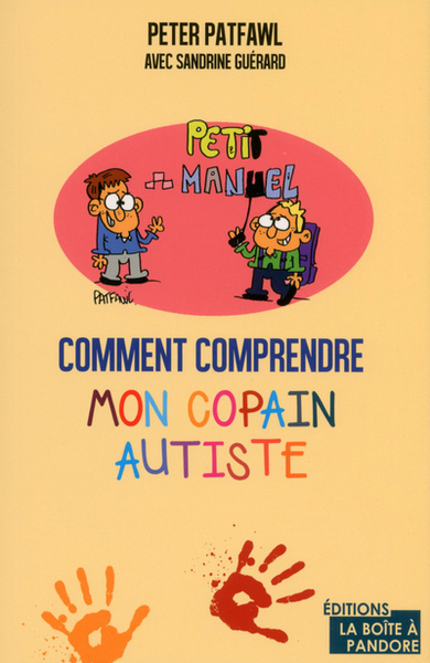 COMMENT COMPRENDRE MON COPAIN AUTISTE