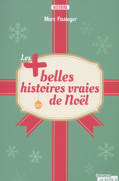 PLUS BELLES HISTOIRES VRAIES DE NOEL