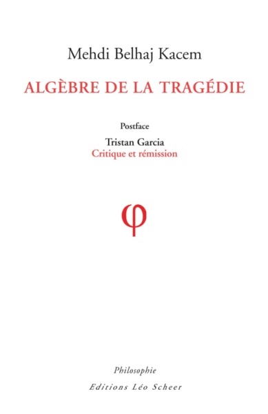 ALGEBRE DE LA TRAGEDIE