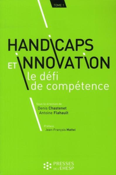 HANDICAPS ET INNOVATION LE DEFI DE COMPETENCE
