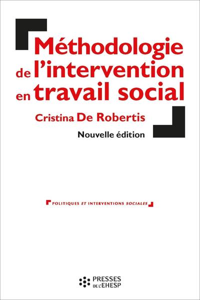 METHODOLOGIE DE L INTERVENTION EN TRAVAIL SOCIAL. L AIDE A LA PERSONNE - CE
