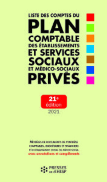 LISTE DES COMPTES DU PLAN COMPTABLE DES ESMS PRIVES
