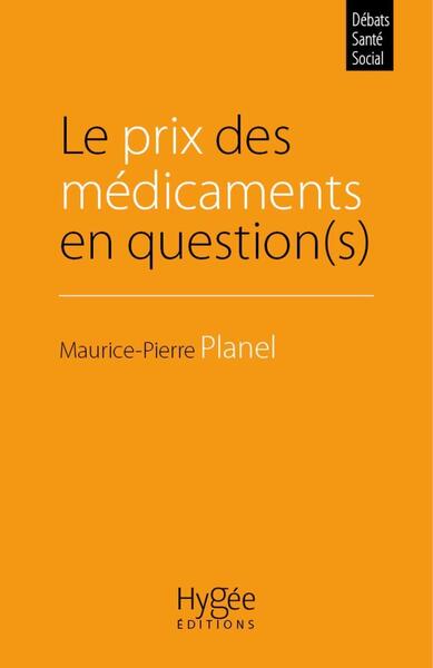 PRIX DES MEDICAMENTS EN QUESTION(S)