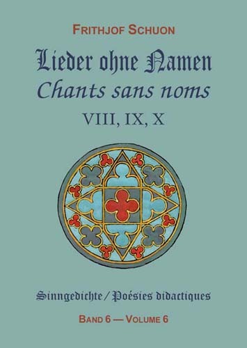 CHANTS SANS NOMS VIII, IX, X (POESIES DIDACTIQUES, VOLUME 6)