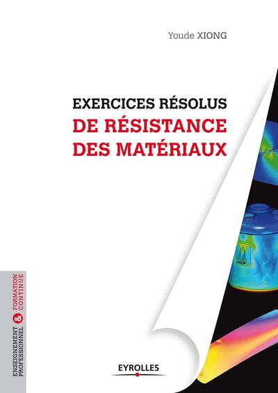 EXERCICES RESOLUS DE RESISTANCE DES MATERIAUX