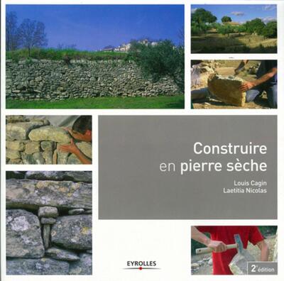 CONSTRUIRE EN PIERRE SECHE