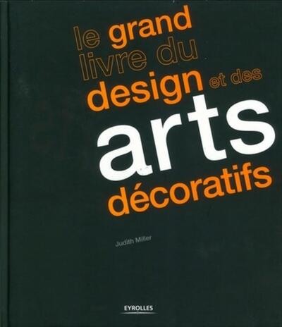 GRAND LIVRE DU DESIGN ET DES ARTS DECORATIFS