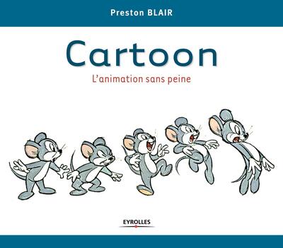 CARTOON  L ANIMATION SANS PEINE