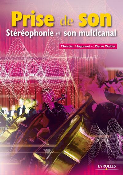 PRISE DE SON. STEREOPHONIE ET SON MULTICANAL