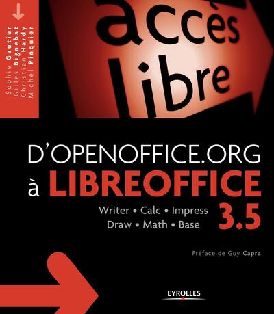 D´OPENOFFICE.ORG A LIBREOFFICE 3.5. WRITER, CALC, IMPRESS,  DRAW, MATH, BASE