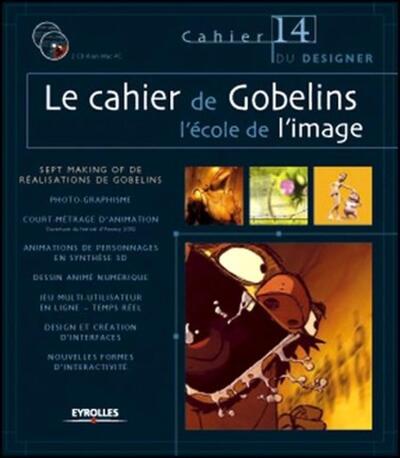 CAHIER DE GOBELINS L'ECOLE DE L'IMAGECAHIER N 14 AVEC 2  CD-ROM