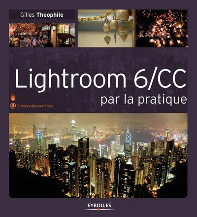 LIGHTROOM 6 CC PAR LA PRATIQUE