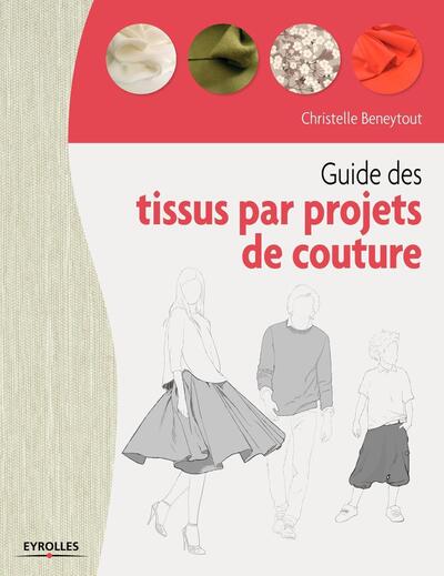 GUIDE DES TISSUS PAR PROJET DE COUTURE
