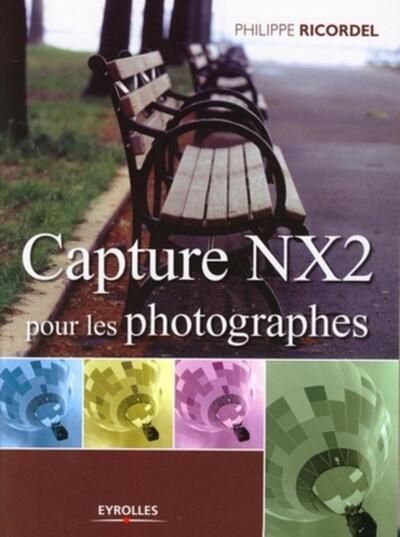 CAPTURE NX2 POUR LES PHOTOGRAPHES