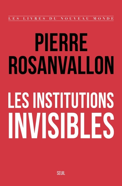 INSTITUTIONS INVISIBLES