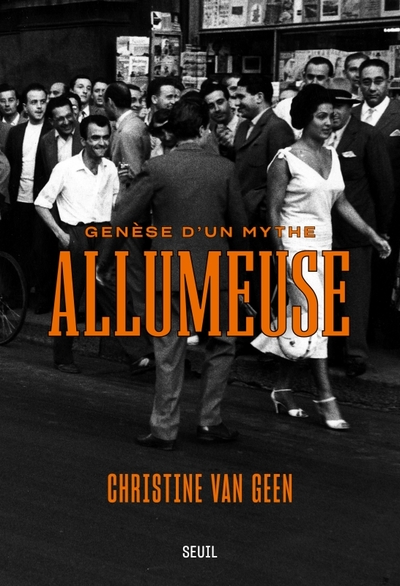 ALLUMEUSE - GENESE D´UN MYTHE