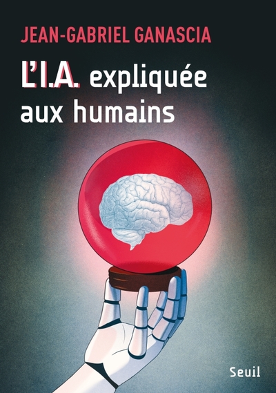 L´I.A. EXPLIQUEE AUX HUMAINS