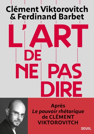 L´ART DE NE PAS DIRE - CHRONIQUE D´UN SACCAGE DU LANGAGE