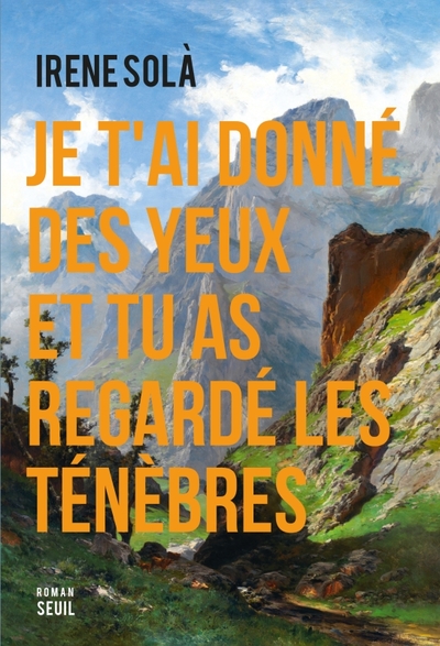 JE T´AI DONNE DES YEUX ET TU AS REGARDE LES TENEBRES