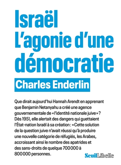ISRAEL - L´AGONIE D´UNE DEMOCRATIE