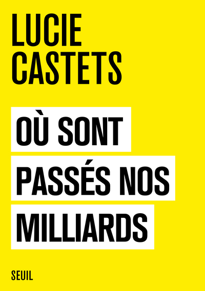 OU SONT PASSES NOS MILLIARDS