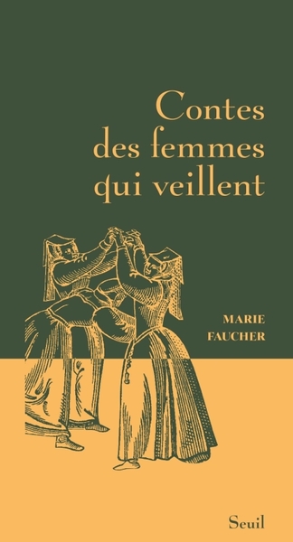 CONTES DES FEMMES QUI VEILLENT