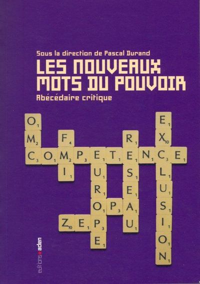 NOUVEAUX MOTS DU POUVOIR (LES)