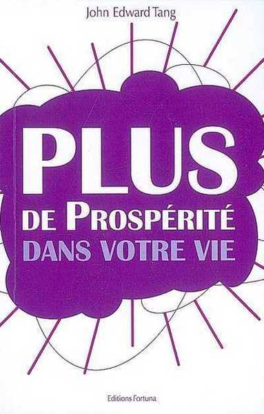 PLUS DE PROSPERITE DANS VOTRE VIE