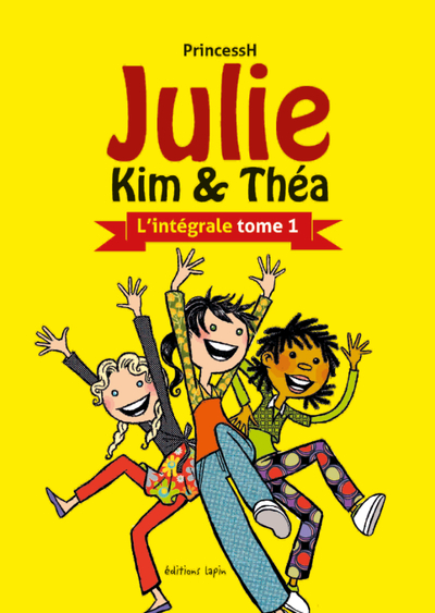 JULIE, KIM ET THEA - INTEGRALE T01