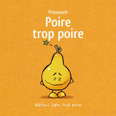 POIRE TROP POIRE