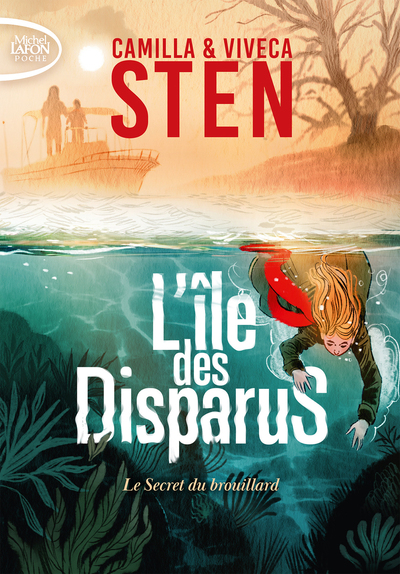 L´ILE DES DISPARUS - TOME 2 LE SECRET DU BROUILLARD