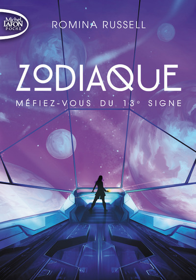 ZODIAQUE - TOME 1 MEFIEZ-VOUS DU 13E SIGNE