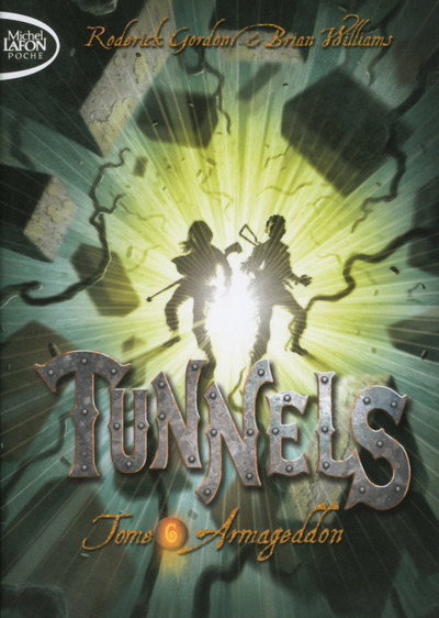 TUNNELS T06 ARMAGEDDON